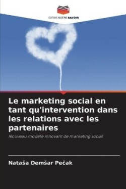 marketing social en tant qu'intervention dans les relations avec les partenaires