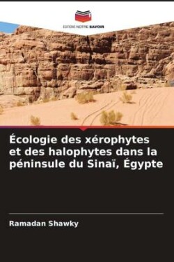 Écologie des xérophytes et des halophytes dans la péninsule du Sinaï, Égypte