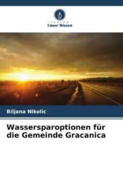 Wassersparoptionen für die Gemeinde Gracanica