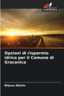 Opzioni di risparmio idrico per il Comune di Gracanica