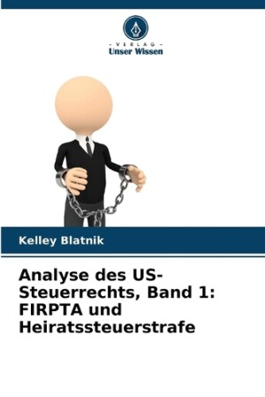 Analyse des US-Steuerrechts, Band 1