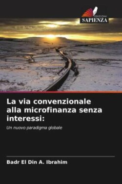 via convenzionale alla microfinanza senza interessi