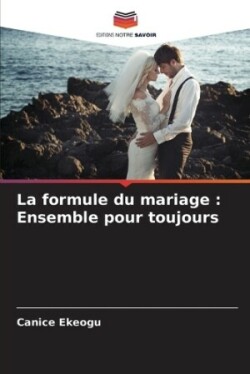 formule du mariage