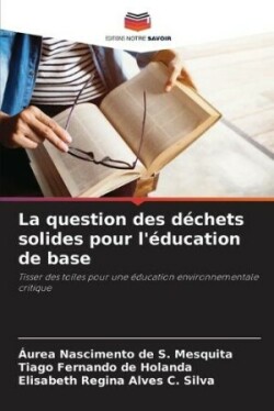 question des déchets solides pour l'éducation de base