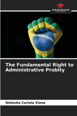 Fundamental Right to Administrative Probity