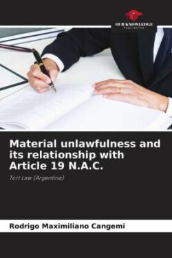 Material unlawfulness and its relationship with Article 19 N.A.C.