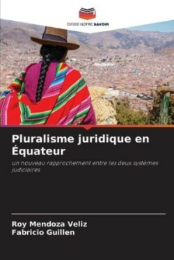 Pluralisme juridique en Équateur