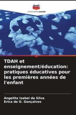 TDAH et enseignement/éducation