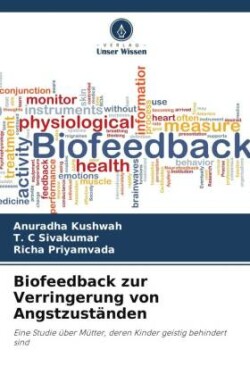 Biofeedback zur Verringerung von Angstzuständen