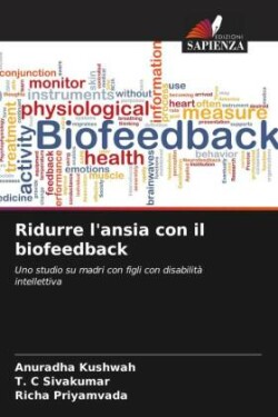 Ridurre l'ansia con il biofeedback