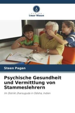 Psychische Gesundheit und Vermittlung von Stammeslehrern