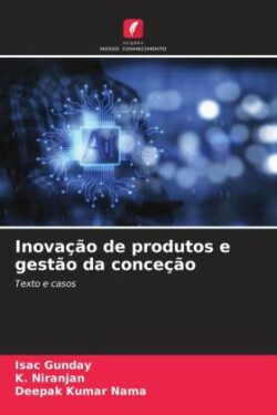 Inovação de produtos e gestão da conceção