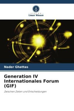 Generation IV Internationales Forum (GIF)