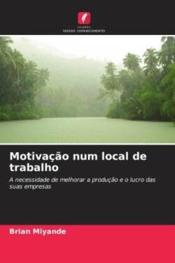 Motivação num local de trabalho