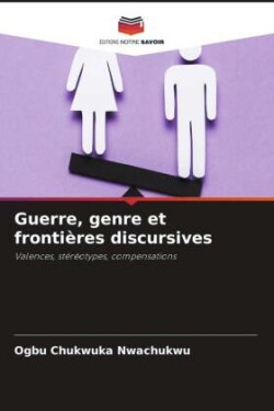 Guerre, genre et frontières discursives