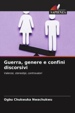 Guerra, genere e confini discorsivi