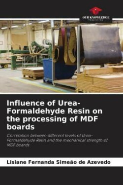 Influence of Urea-Formaldehyde Resin on the processing of MDF boards