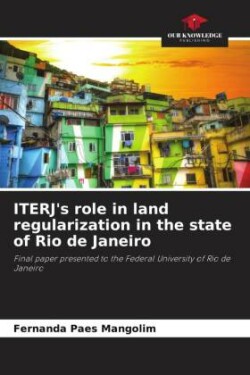 ITERJ's role in land regularization in the state of Rio de Janeiro