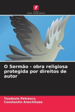 O Sermão - obra religiosa protegida por direitos de autor