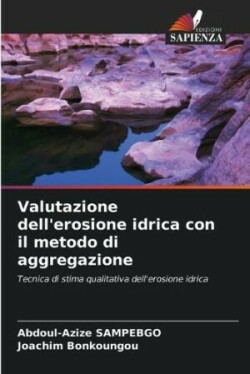 Valutazione dell'erosione idrica con il metodo di aggregazione