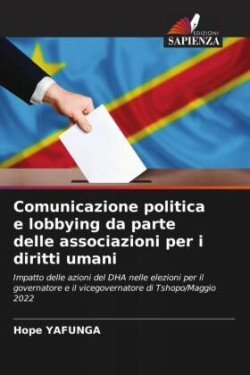 Comunicazione politica e lobbying da parte delle associazioni per i diritti umani