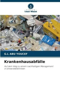 Krankenhausabfälle