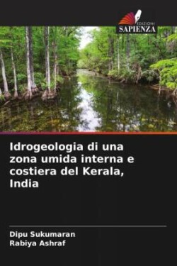 Idrogeologia di una zona umida interna e costiera del Kerala, India