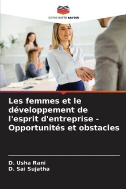 Les femmes et le développement de l'esprit d'entreprise - Opportunités et obstacles