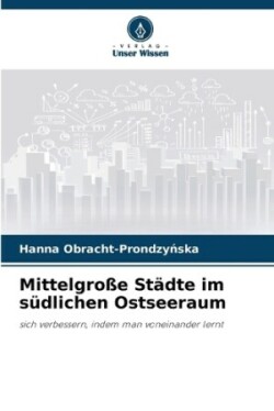 Mittelgroße Städte im südlichen Ostseeraum