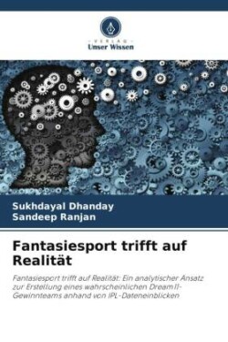 Fantasiesport trifft auf Realität