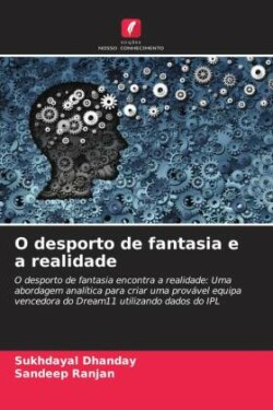 O desporto de fantasia e a realidade