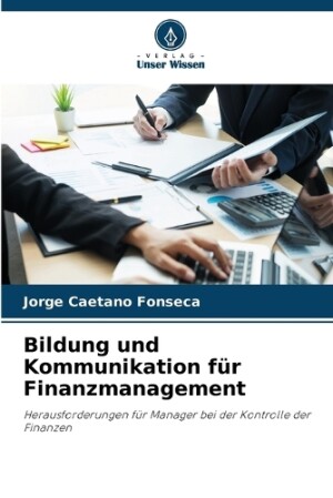 Bildung und Kommunikation für Finanzmanagement