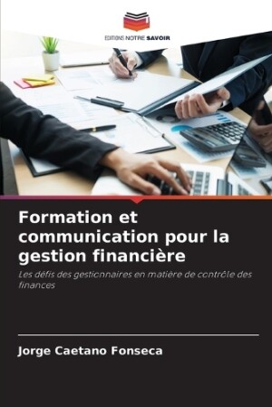 Formation et communication pour la gestion financière