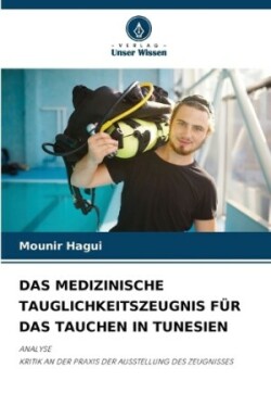 Medizinische Tauglichkeitszeugnis Für Das Tauchen in Tunesien