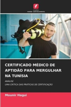 Certificado Médico de Aptidão Para Mergulhar Na Tunísia