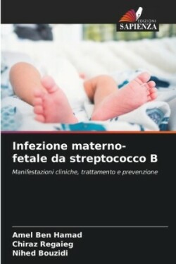 Infezione materno-fetale da streptococco B