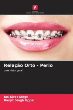 Relação Orto - Perio