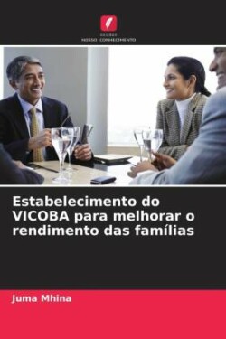 Estabelecimento do VICOBA para melhorar o rendimento das famílias