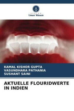 AKTUELLE FLOURIDWERTE IN INDIEN