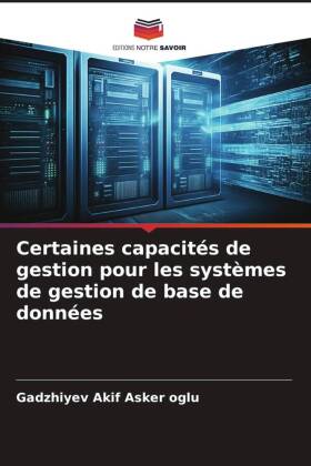 Certaines capacités de gestion pour les systèmes de gestion de base de données