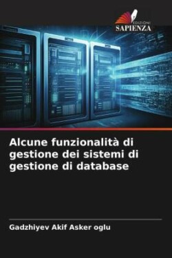 Alcune funzionalità di gestione dei sistemi di gestione di database