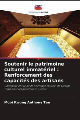 Soutenir le patrimoine culturel immatériel : Renforcement des capacités des artisans