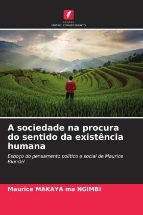 A sociedade na procura do sentido da existência humana