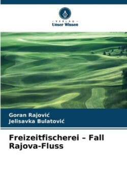 Freizeitfischerei - Fall Rajova-Fluss