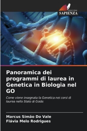 Panoramica dei programmi di laurea in Genetica in Biologia nel GO