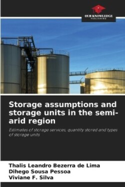 Storage assumptions and storage units in the semi-arid region