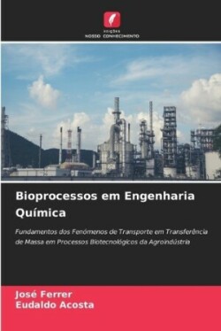 Bioprocessos em Engenharia Química