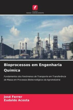 Bioprocessos em Engenharia Química