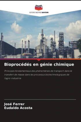 Bioprocédés en génie chimique