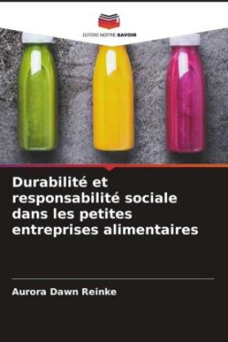 Durabilité et responsabilité sociale dans les petites entreprises alimentaires